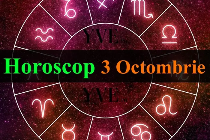 Horoscop 3 octombrie 2026: Fecioarele sunt în centrul atenției, iar Balanțele se bucură de reușite